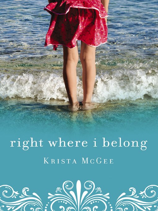 Title details for Right Where I Belong by Krista McGee - Wait list